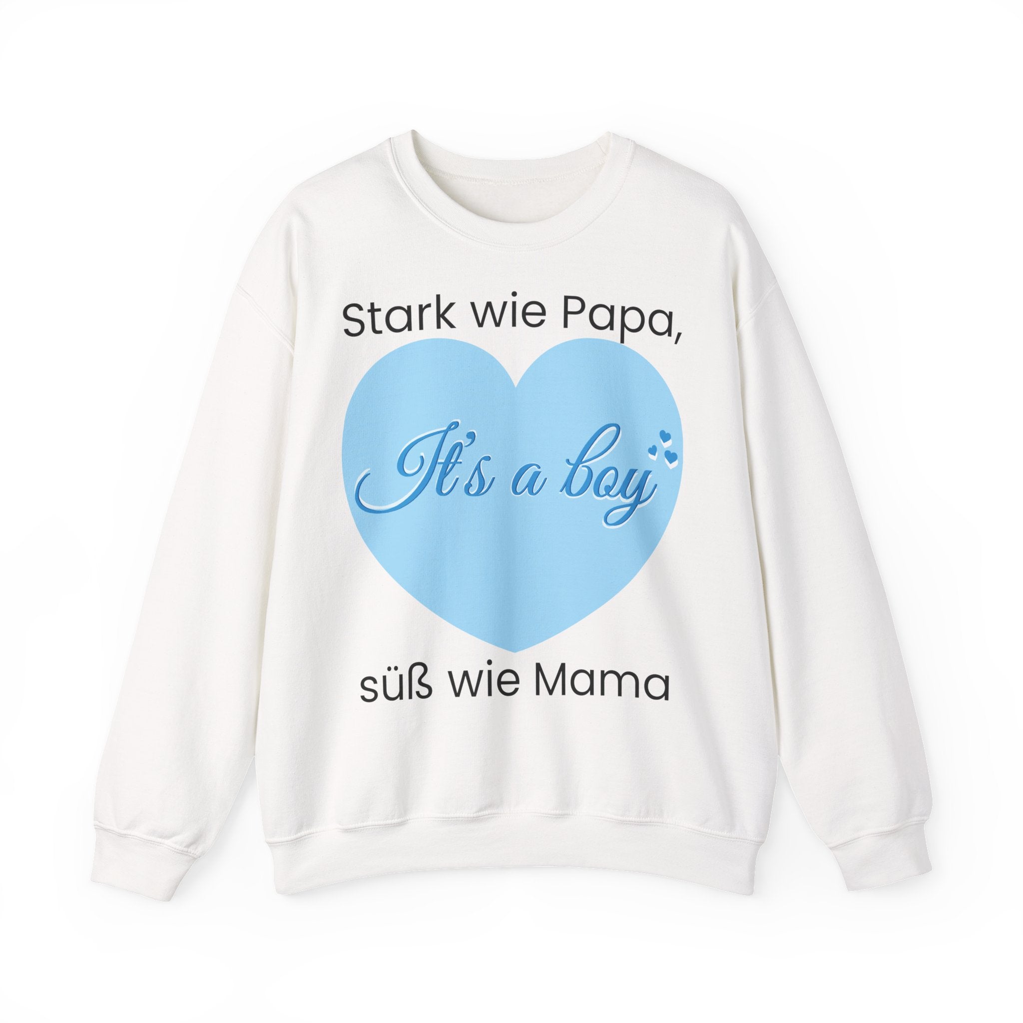 Stark wie Papa, süß wie Mama Sweatshirt – It’s a Boy Sweatshirt – Süßes Baby & Familien Sweatshirt