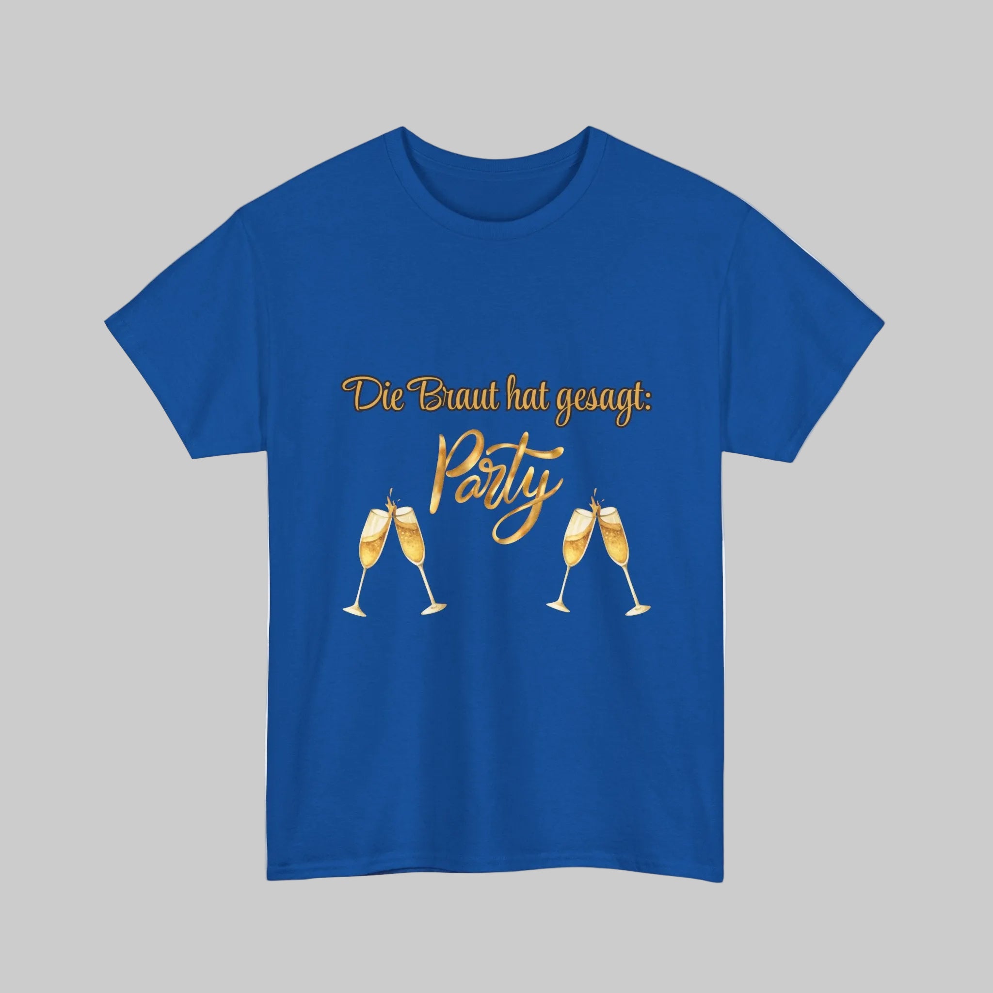 Weißes Unisex T-Shirt mit dem Schriftzug „Die Braut hat gesagt: Party“ und goldenen Sektgläsern – ideales Outfit für den Junggesellinnenabschied.