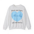 Stark wie Papa, süß wie Mama Sweatshirt – It’s a Boy Sweatshirt – Süßes Baby & Familien Sweatshirt