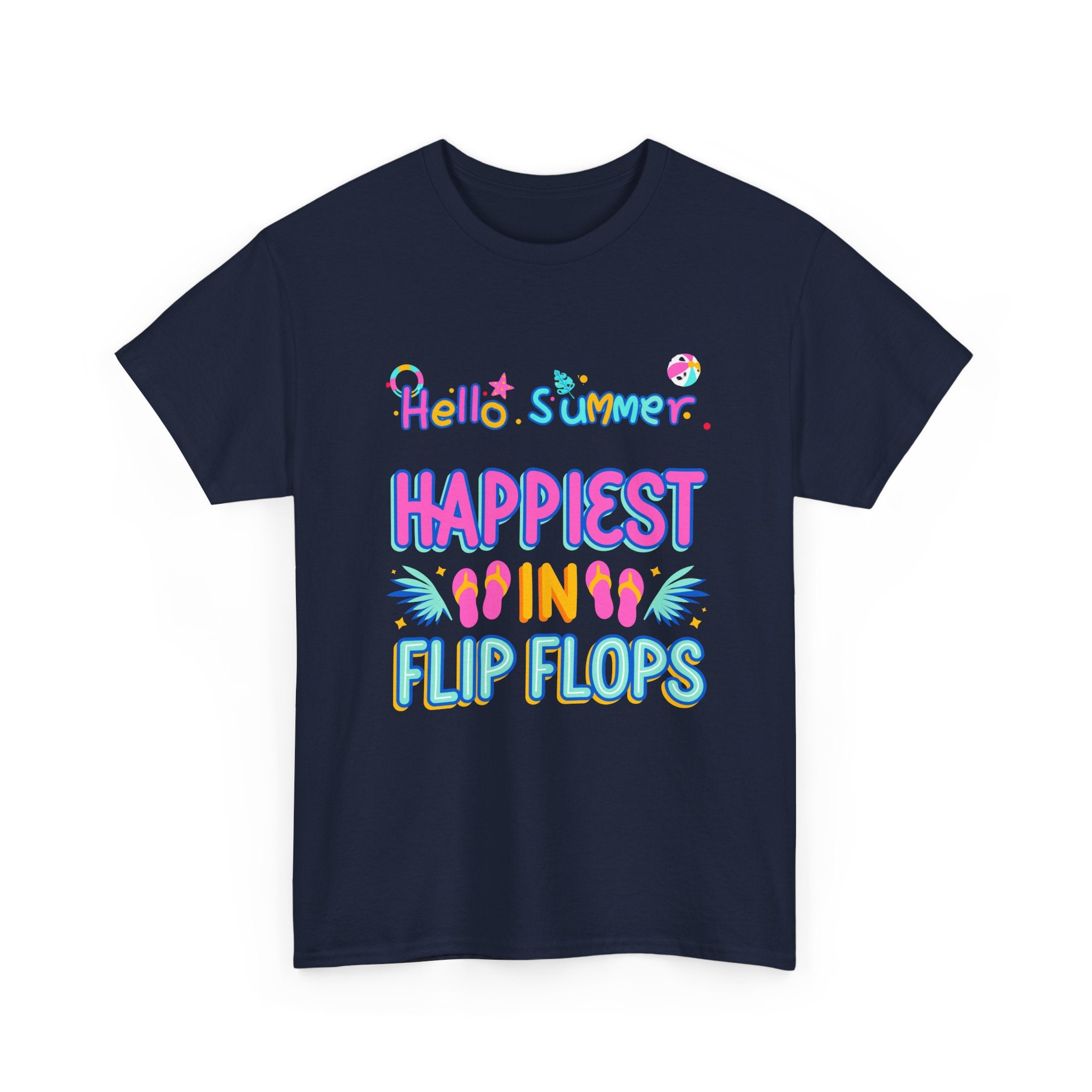 Happiest in Flip Flops – Sommer T-Shirt für Urlaub & Strand
