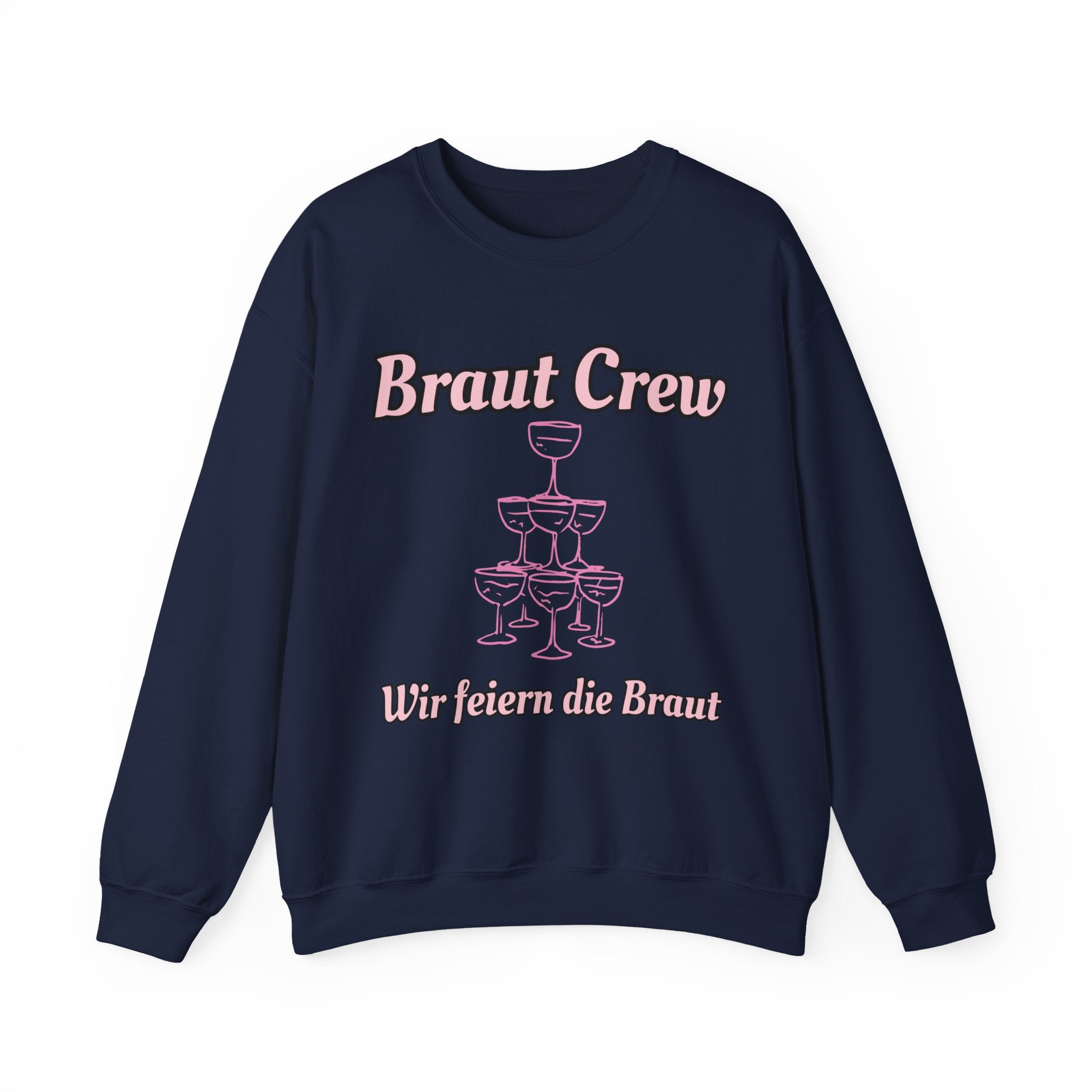 Braut Crew Sweatshirt – Wir feiern die Braut | JGA Pullover Frauen | Junggesellinnenabschied Outfit