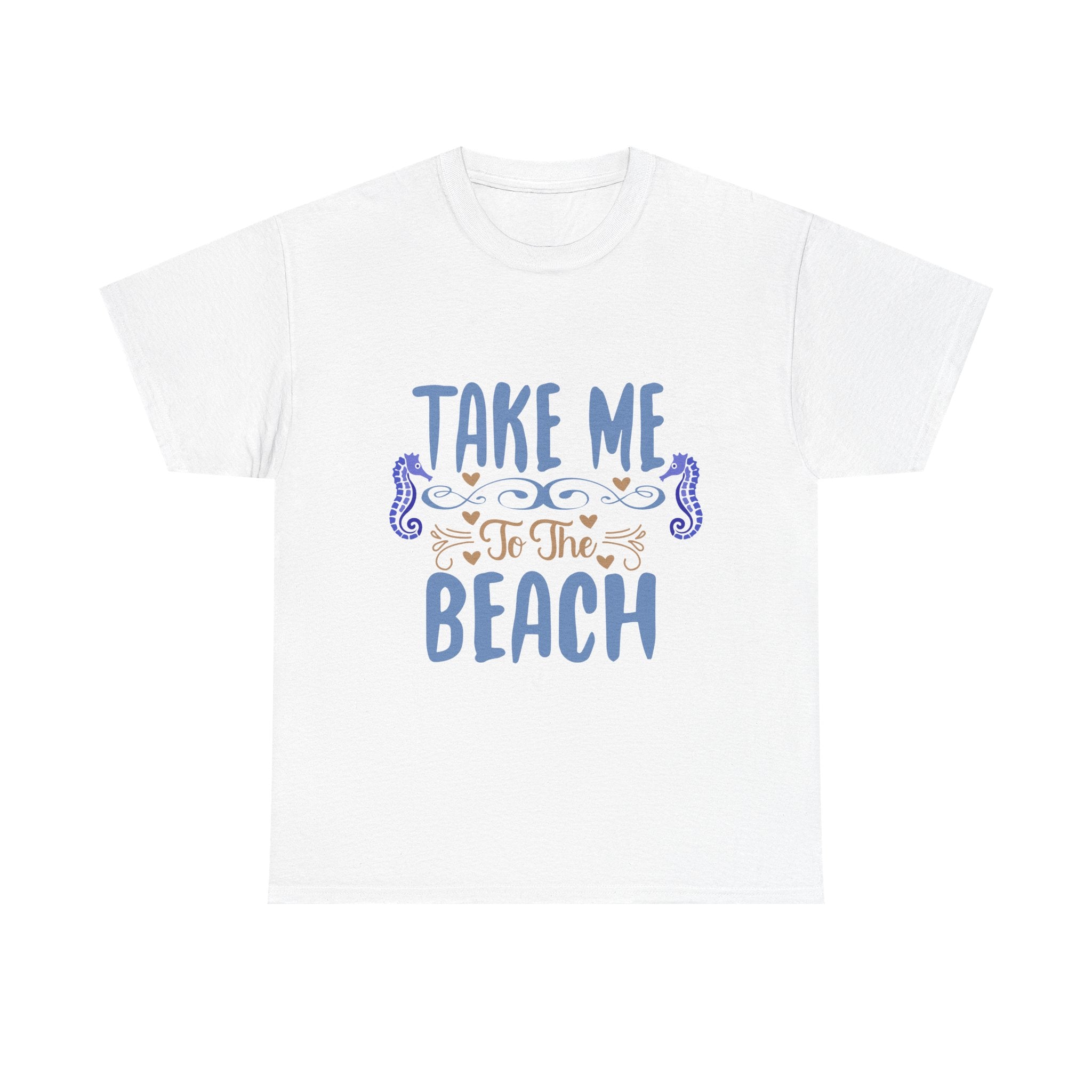 Take Me To The Beach – Sommer T-Shirt für Strand & Urlaub