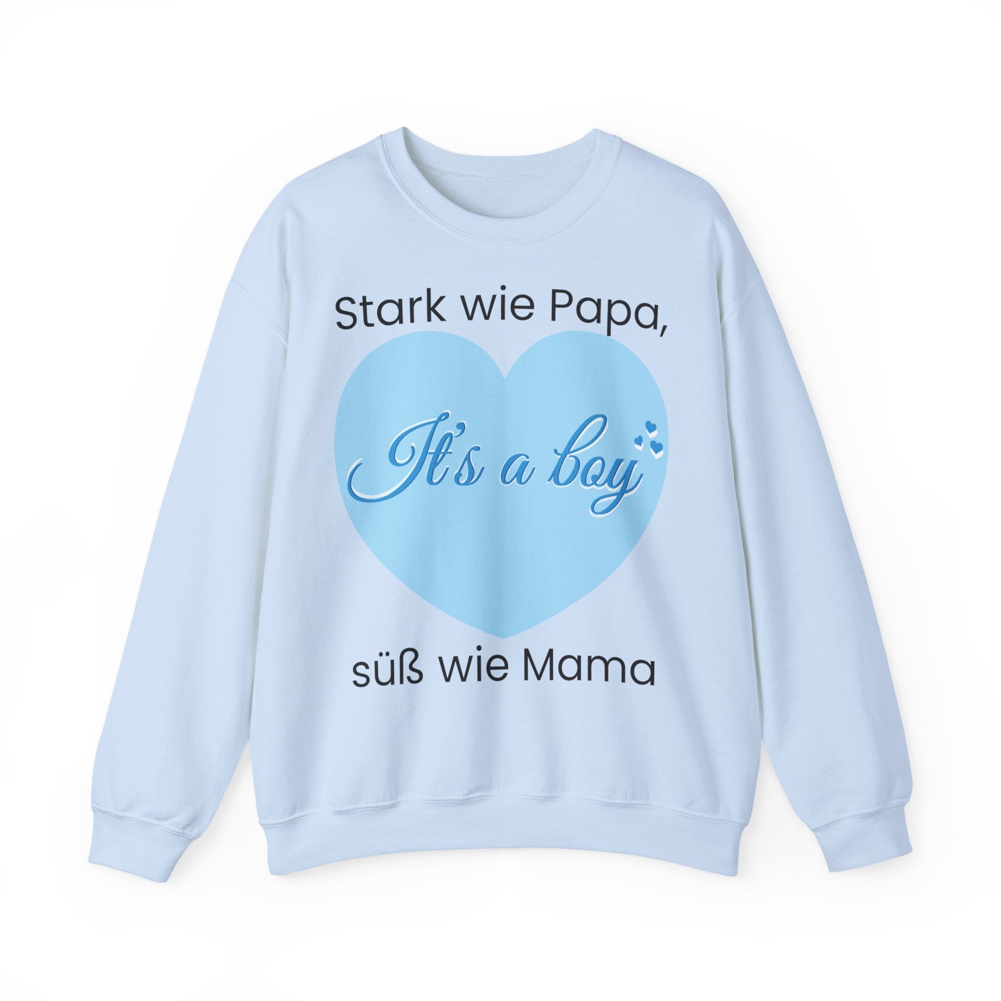 Stark wie Papa, süß wie Mama Sweatshirt – It’s a Boy Sweatshirt – Süßes Baby & Familien Sweatshirt