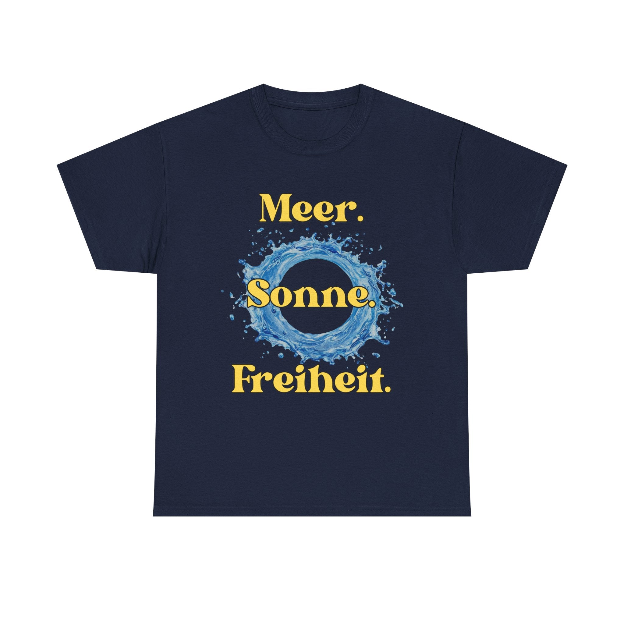 Meer. Sonne. Freiheit. – Sommer T-Shirt für Urlaub & Strand