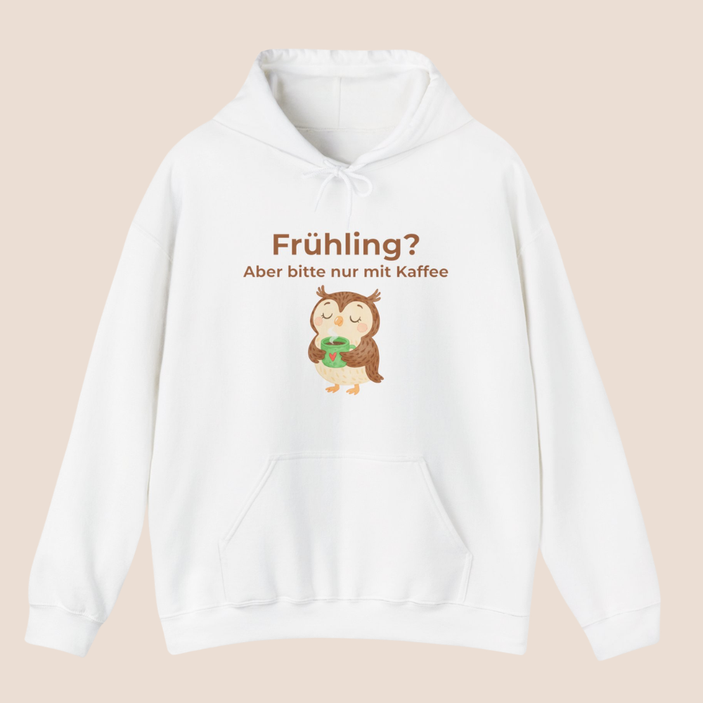 Frühling Aber bitte nur mit Kaffee Hoodie – Lustiger Hoodie Frühling – Kaffee Spruch Hoodie – Geschenk für Kaffeeliebhaber