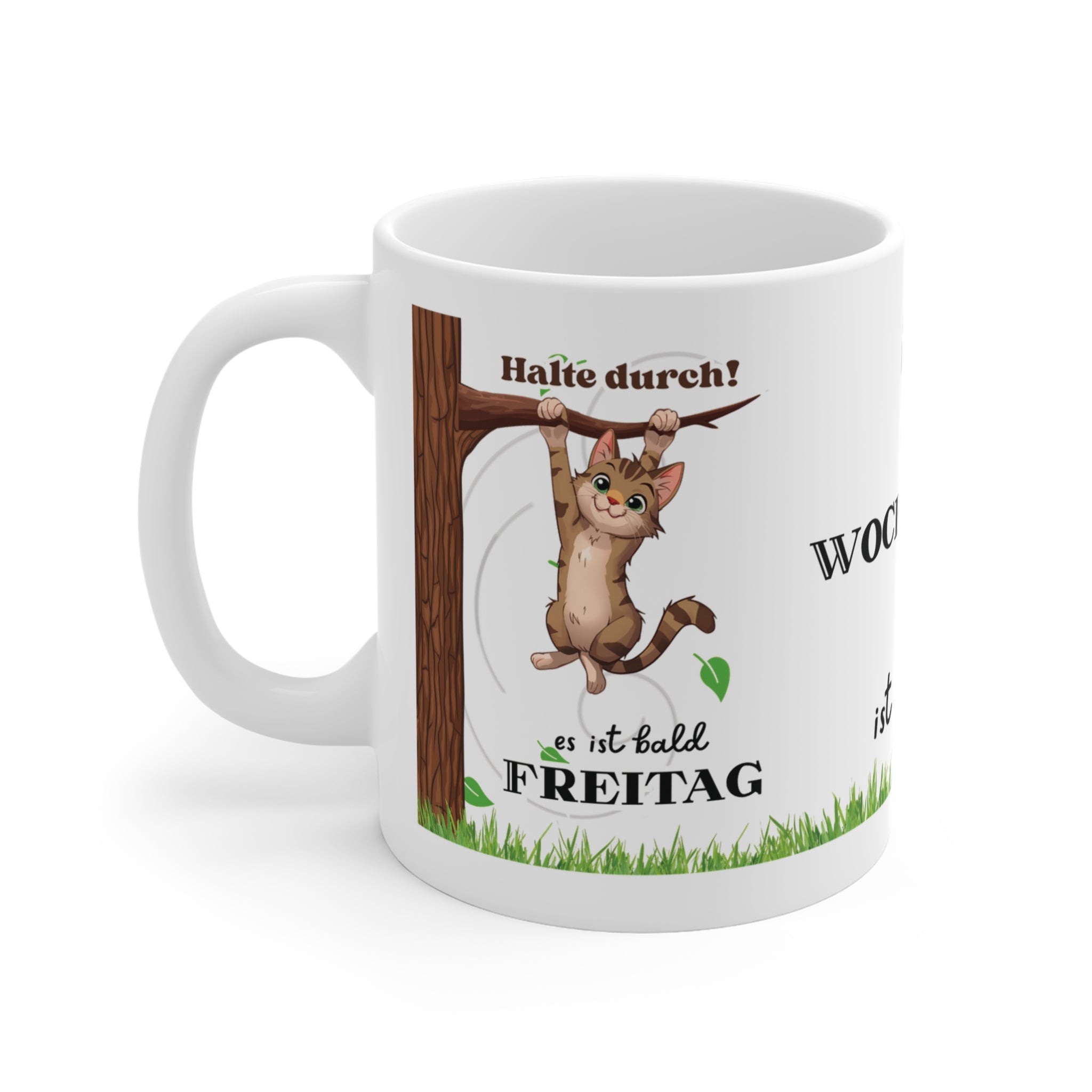 Halte durch, es ist bald Freitag – 330 ml Keramiktasse mit Katze | Lustige Bürotasse | Geschenk für Katzenfans