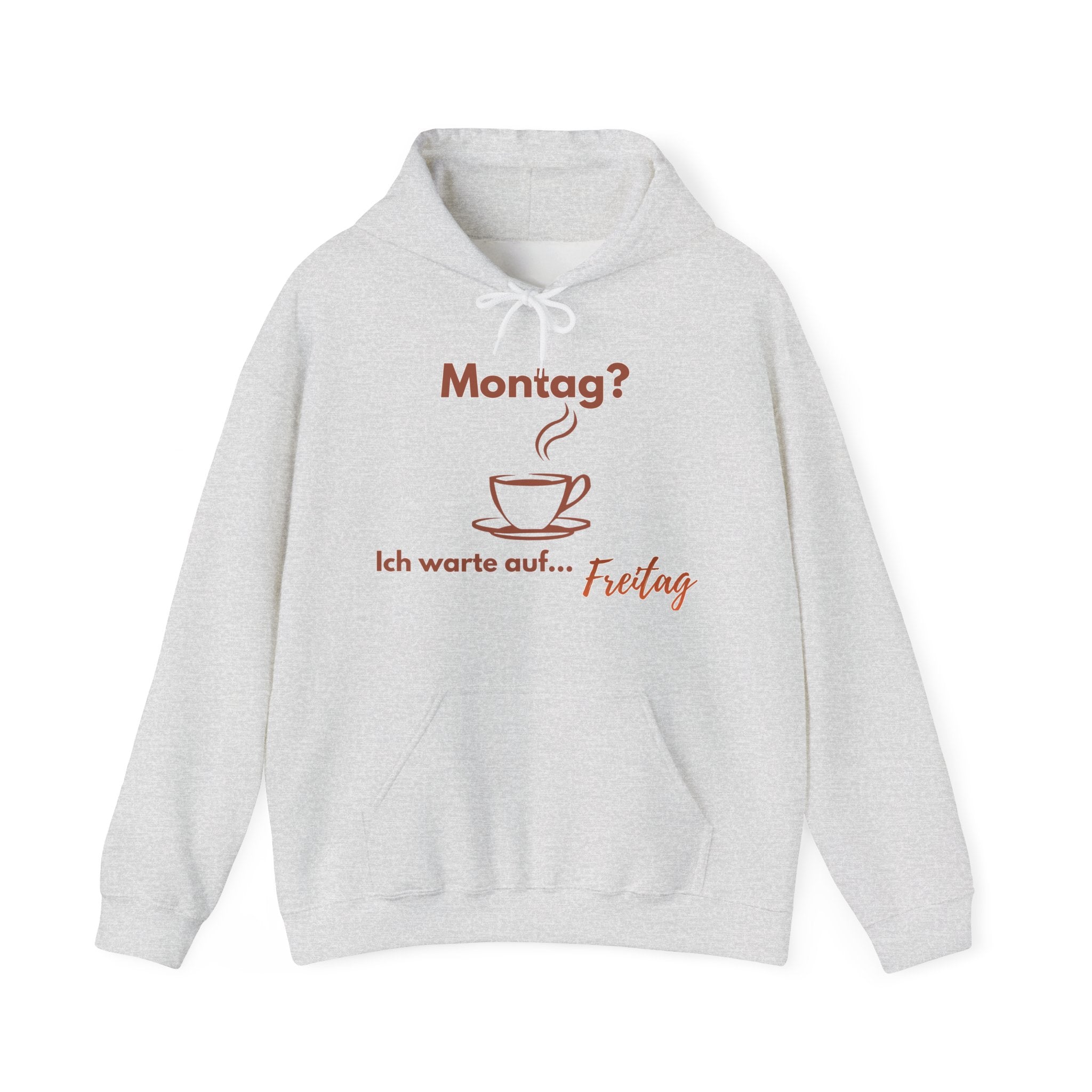 Montag? Ich warte auf Freitag Hoodie – Lustiger Kaffee Hoodie – Cozy Hoodie für Alltag & Büro