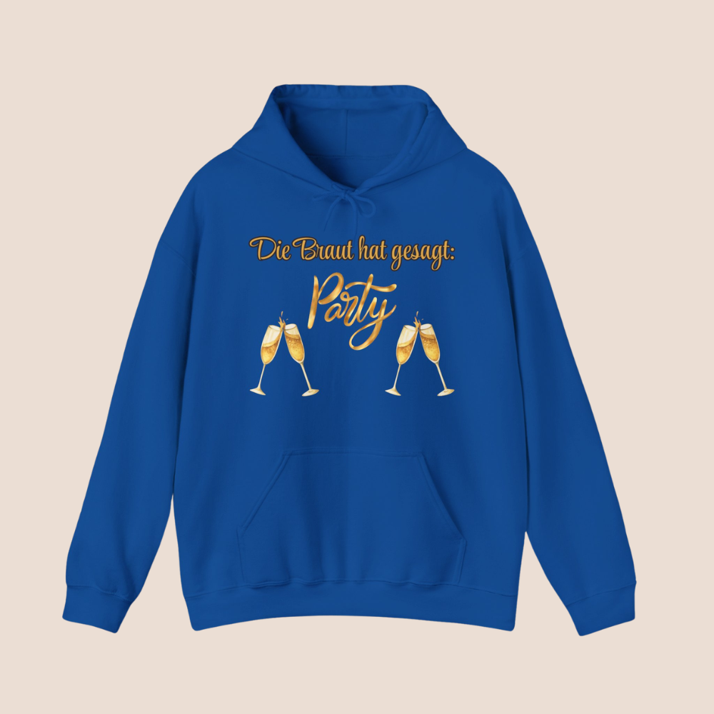 Weißer Unisex-Hoodie mit dem Spruch „Die Braut hat gesagt: Party“ sowie goldenen Champagnergläsern – ideal für den Junggesellinnenabschied und Team Braut.