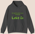 Weißer oder dunkelgrauer Unisex Hoodie mit dem humorvollen Spruch „Ich gehe jetzt raus ... vielleicht“ als lustige Geschenkidee für Introvertierte und Couch-Liebhaber.