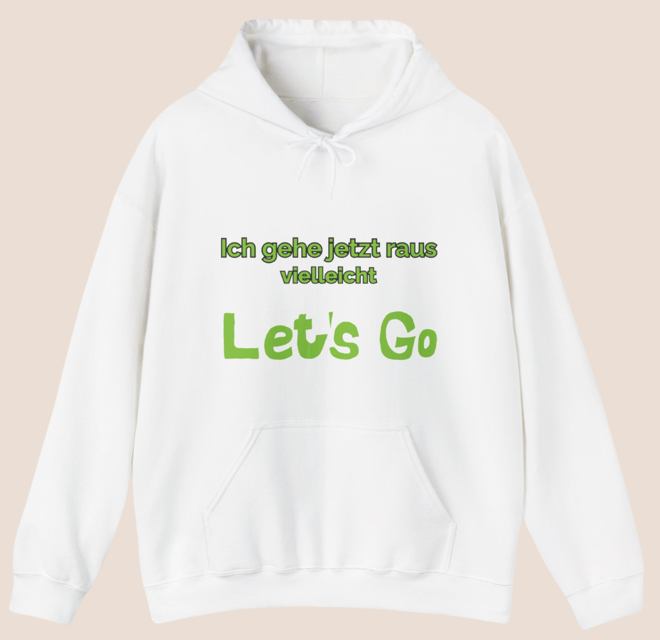 Weißer oder dunkelgrauer Unisex Hoodie mit dem humorvollen Spruch „Ich gehe jetzt raus ... vielleicht“ als lustige Geschenkidee für Introvertierte und Couch-Liebhaber.