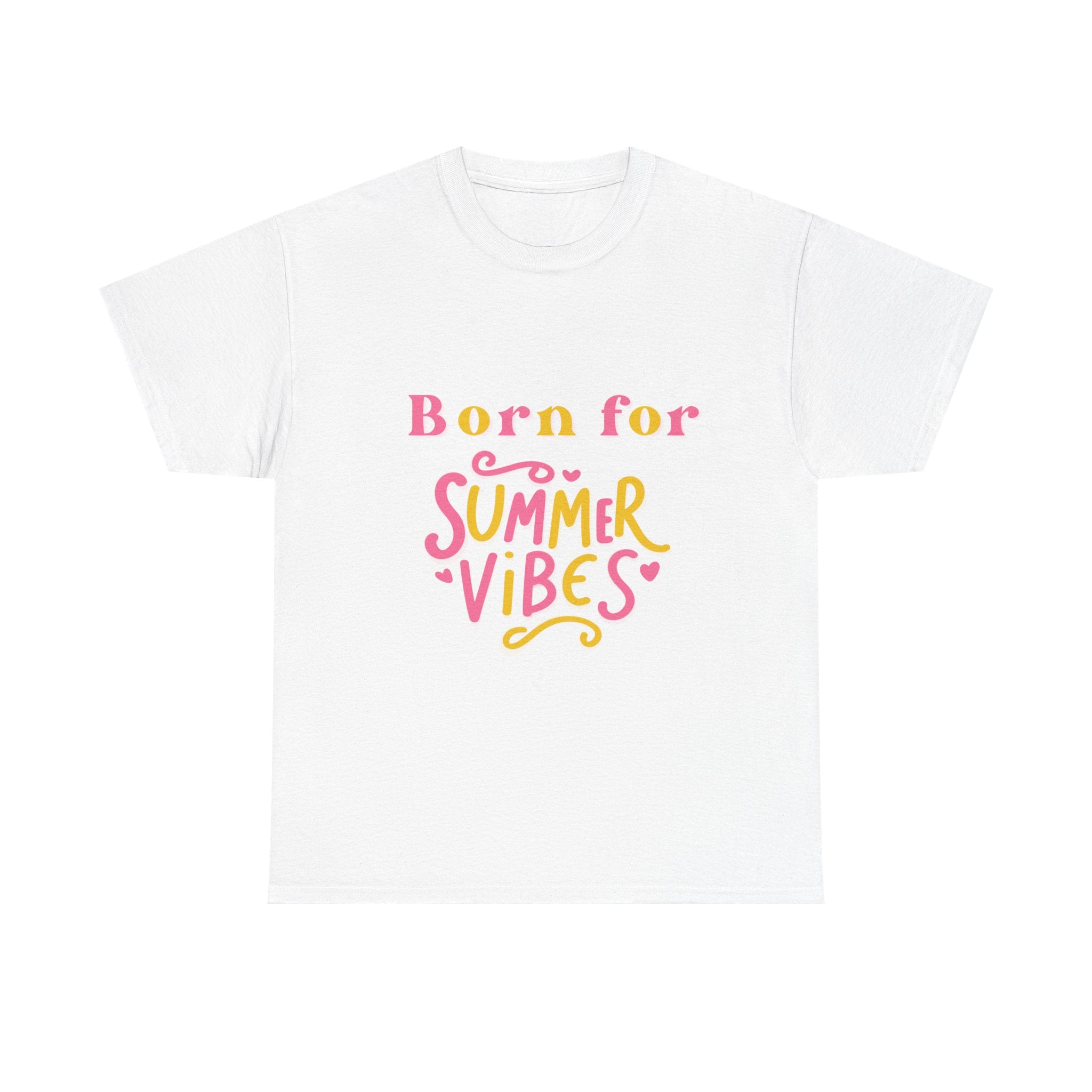 Born for Summer – Sommer T-Shirt für Urlaub & Beach Vibes