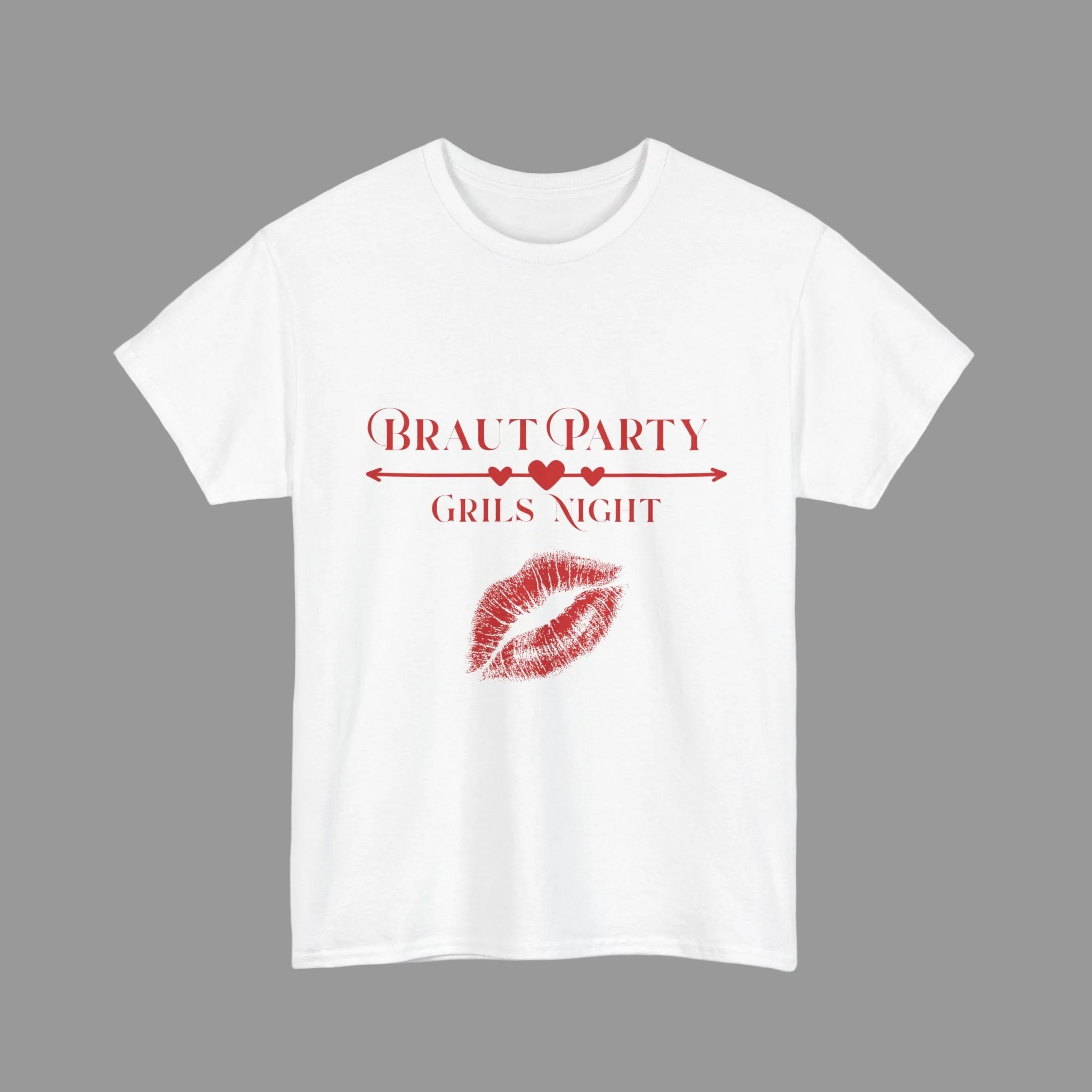 Weißes Unisex T-Shirt mit dem Schriftzug „Braut Party Girls Night“, Herzpfeil und rotem Lippenstift-Kussmund – ideales Outfit für den Junggesellinnenabschied.