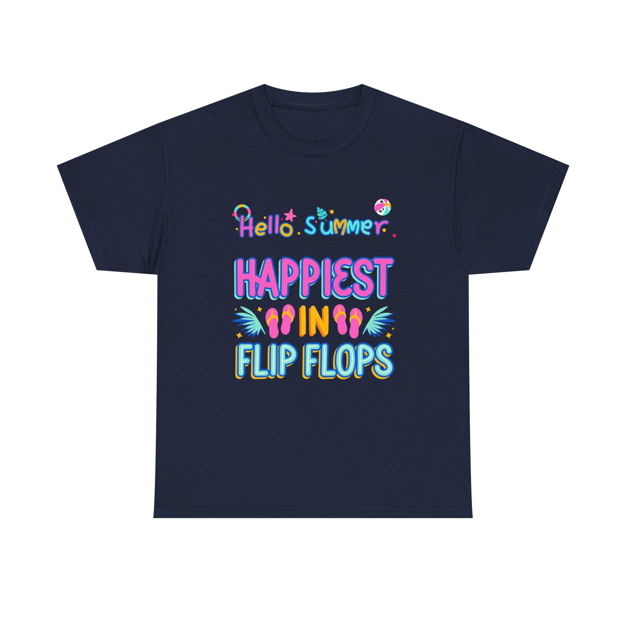 Happiest in Flip Flops – Sommer T-Shirt für Urlaub & Strand