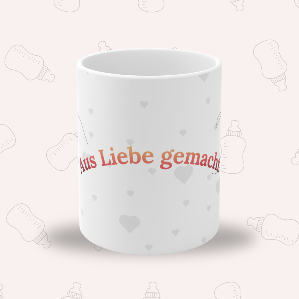 Baby Tasse – Aus Liebe gemacht | Geschenk zur Geburt | Babyparty Geschenk 330 ml