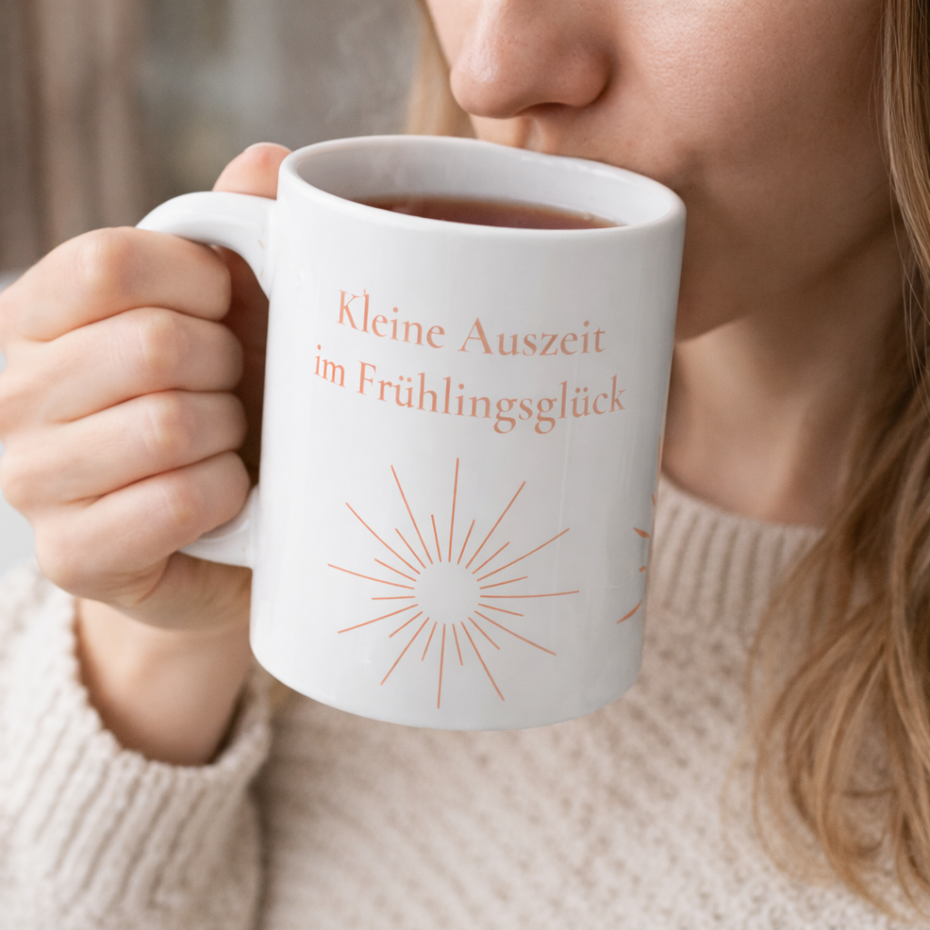 Kleine Auszeit im Frühlingsglück Tasse – Frühlings Tasse 330 ml – Geschenkidee Frühling – Wohlfühl Tasse Kaffee Tee
