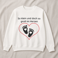 So klein und doch so groß im Herzen Sweatshirt – Babyfüße Sweatshirt – Liebevolles Familien Sweatshirt