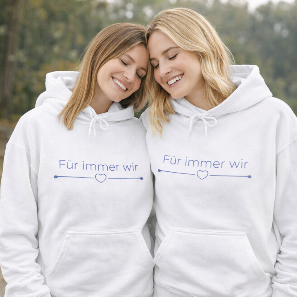 Hoodie „Für immer wir“ – Partner Hoodie Hochzeit – Geschenk für Paare – Weiß
