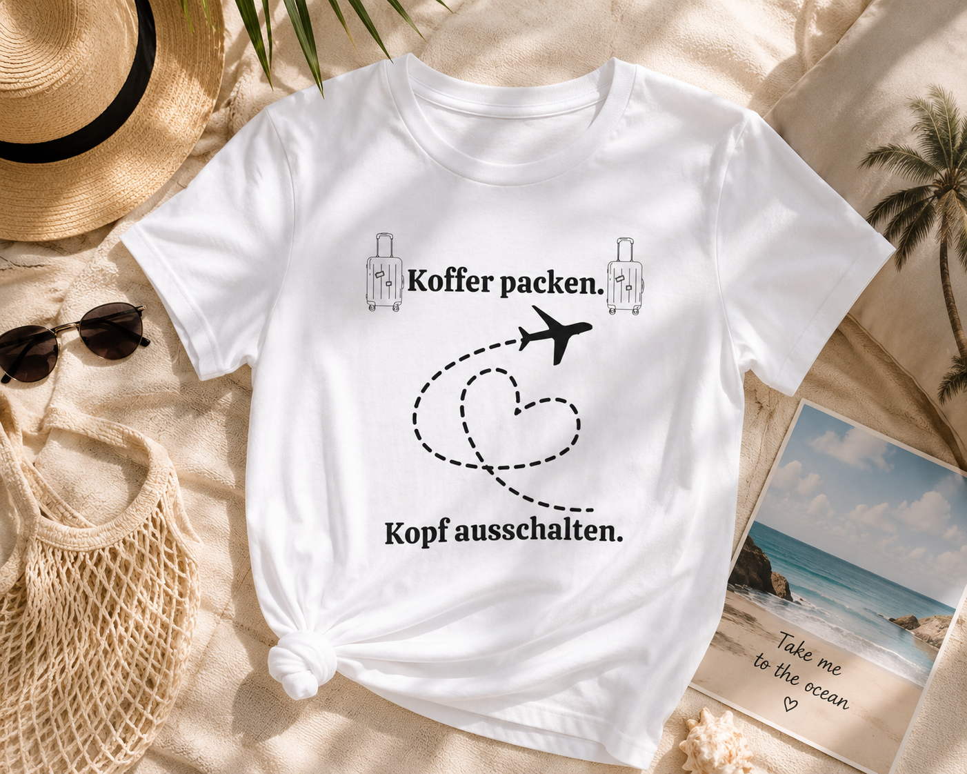 Koffer packen. Kopf ausschalten. – Urlaub & Reise T-Shirt