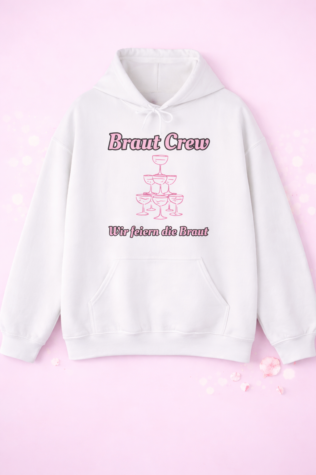 Braut Crew Hoodie – Wir feiern die Braut | JGA Hoodie Frauen | Junggesellinnenabschied Outfit