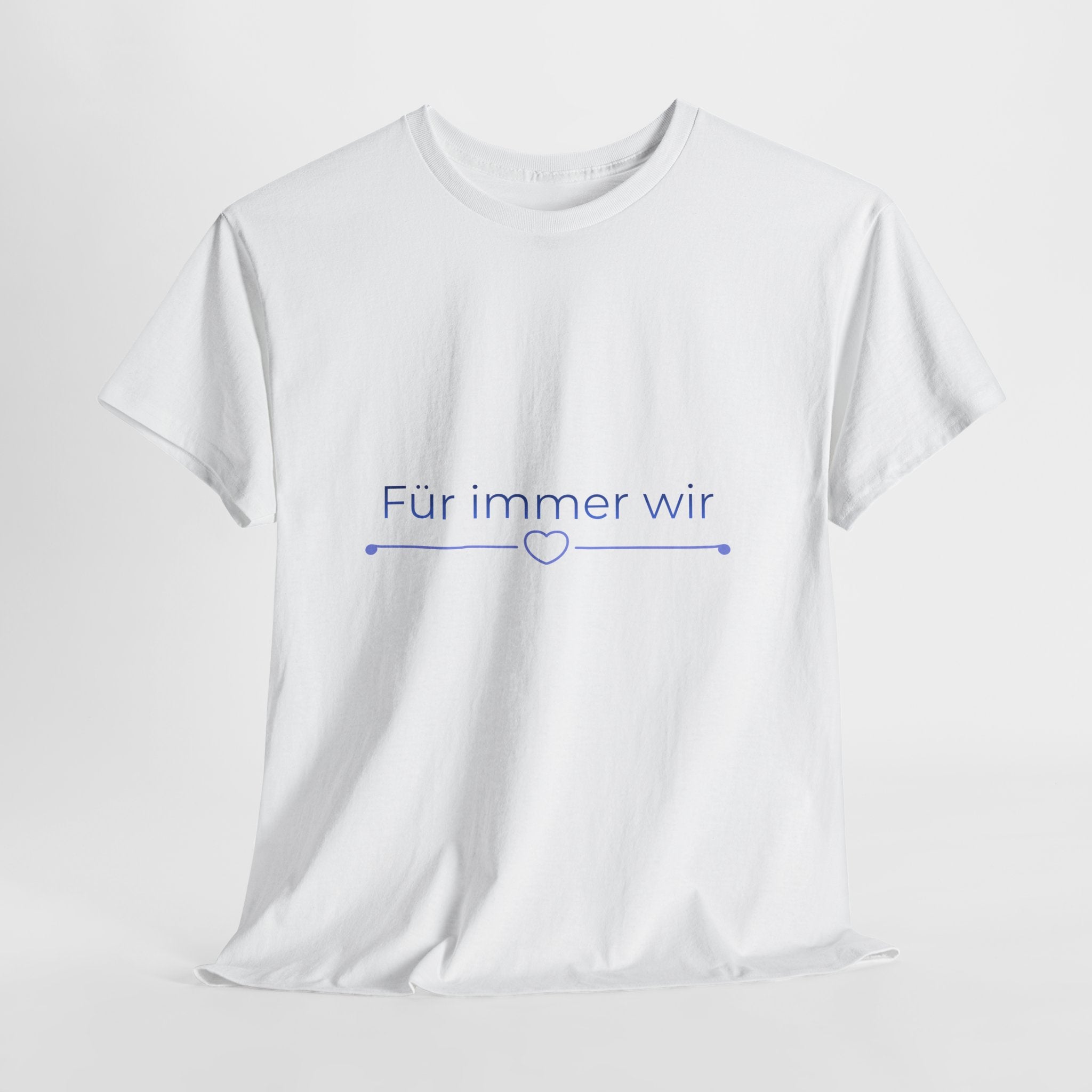 T-Shirt „Für immer wir“ – Partner Shirt Hochzeit – Geschenk für Paare