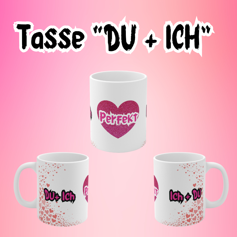 Weiße 330 ml Keramiktasse mit rosa Glitzerherz und den Schriftzügen „Du + Ich“, „Ich + Du“ und „Perfekt“ – romantisches Geschenk für Paare und Verliebte.